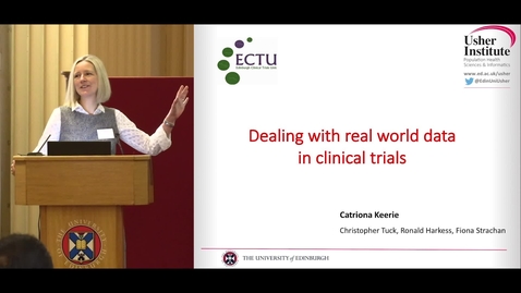 Thumbnail for entry The Struggle is real: dealing with real world data in clinical trials - Catriona Keerie