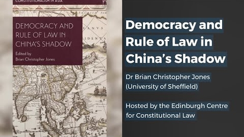 Thumbnail for entry Democracy and Rule of Law in China's Shadow