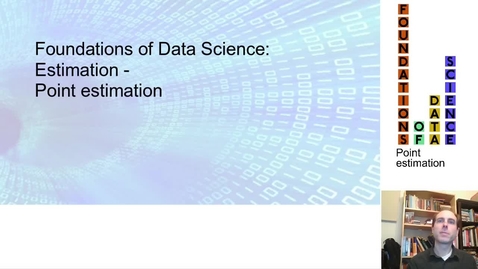 Thumbnail for FDS-S1-11-1-1 Introduction to estimation
