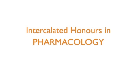 Thumbnail for Intercalated Honours in Pharmacology