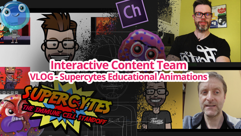 Thumbnail for Interactive Content Team VLOG: Supercytes Animations