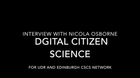 Thumbnail for entry Nicola Osborne on Digital  Citizen Science