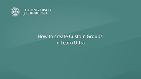 Thumbnail for entry Learn Ultra: Creating Groups