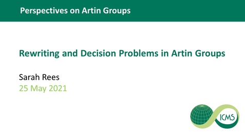 Thumbnail for entry Rewriting and Decision Problems in Artin Groups - Sarah Rees