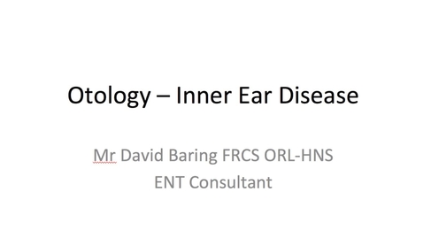 Thumbnail for entry Otology - Inner Ear Disease MBChB Yr5