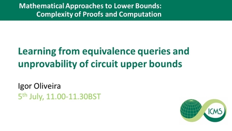 Thumbnail for Learning from equivalence queries and unprovability of circuit upper bounds - Igor Oliveira