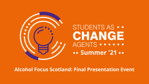 Thumbnail for Alcohol Focus Scotland - Final Presentation Event