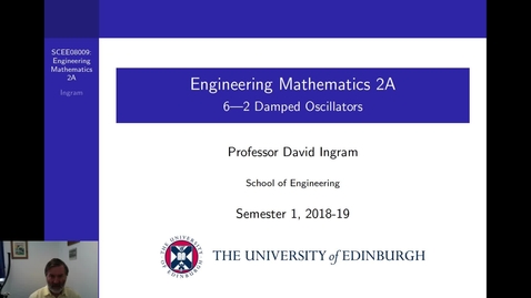 Thumbnail for entry Lecture 6 Part 2: Damped oscillators