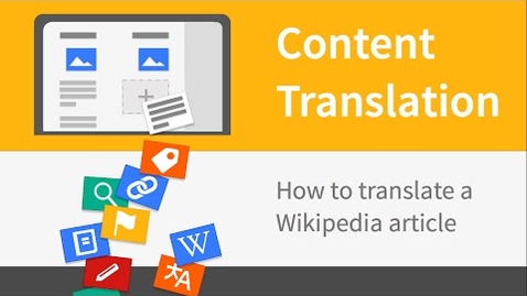 Thumbnail for entry Content Translation screencast: Translate a Wikipedia article in 3 minutes