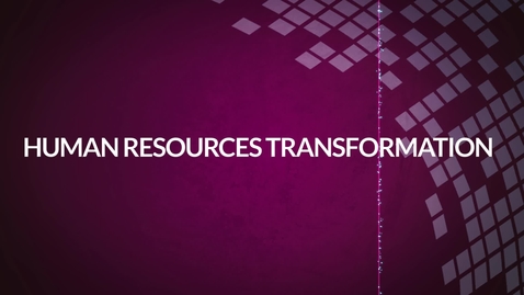 Thumbnail for The HR Transformation Programme – Detailed Design and Process Workshops for Attendees