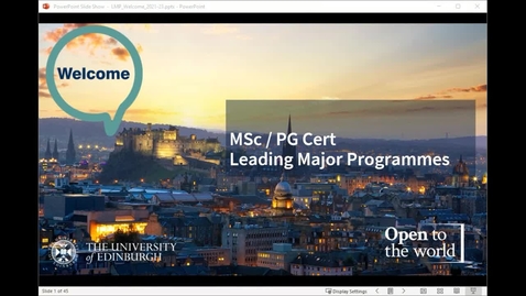 Thumbnail for entry MSc Leading Major Programmes Welcome Meeting with Programme Director 2021