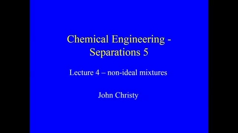 Thumbnail for Distillation Lecture 4 2020 part 1