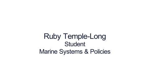 Thumbnail for entry Our student Ruby on studying an MSc in Marine Systems and Policies