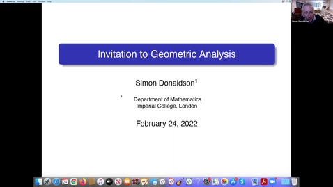 Thumbnail for entry 24 Feb 2022 Simon Donaldson, (Imperial and Stony Brook) - Invitation to Geometric Analysis