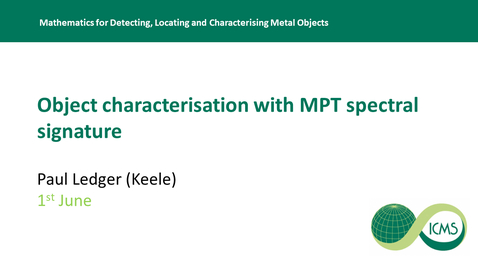 Thumbnail for entry Object Characterisation with MPT Spectral Signature -  Paul Ledger