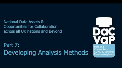 Thumbnail for DaC-VaP-2: Webinar: Part 7: Developing methods for UK-wide analyses