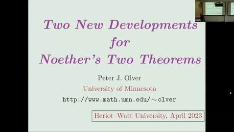 Thumbnail for entry 19/04/2023: Peter Olver - Two New Developments in Noether's Two Theorems