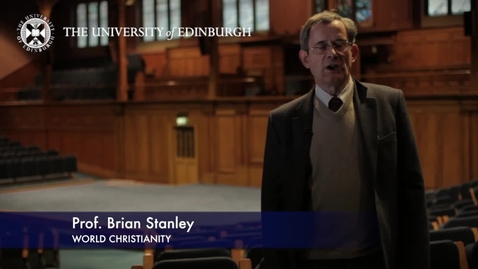 Thumbnail for entry Brian Stanley- World Christianity -Research In A Nutshell-School of Divinity-23/01/2013