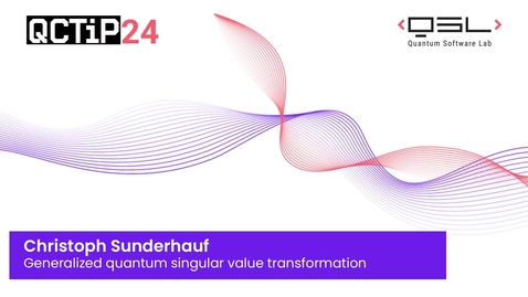 Thumbnail for QCTiP24 Day 3.1  Christoph Sunderhauf v2