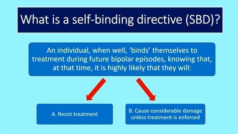 Thumbnail for entry 'Self-binding directives' - should it be possible to request involuntary treatment in advance?, Dr Tania Gergel