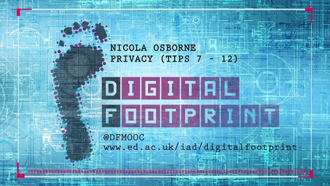 Thumbnail for entry Digital Footprint - Privacy Part 2