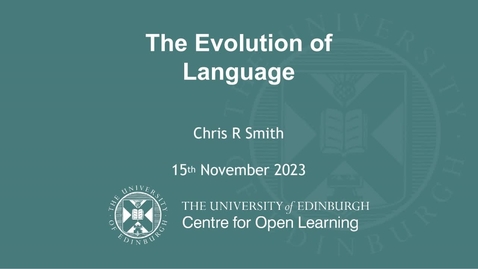 Thumbnail for entry Open Lecture Series | The Evolution of Language | 15.11.23