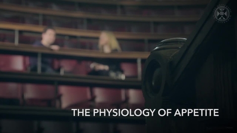 Thumbnail for Understanding obesity - The physiology of appetite
