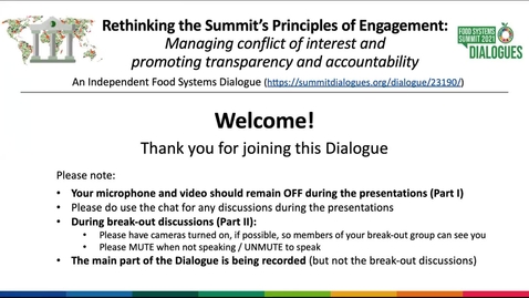 Thumbnail for Presentations from the UN Food Systems Summit Independent Dialogue: Rethinking the Summit's Principles of Engagement