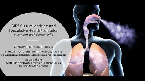 Thumbnail for AIDS Cultural Activism and Speculative Health Promotion