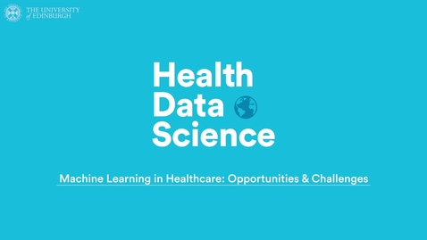 Thumbnail for entry Machine Learning in Healthcare- Opportunities &amp; Challenges