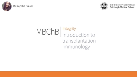 Thumbnail for entry B13. Introduction to transplantation immunology (2022)