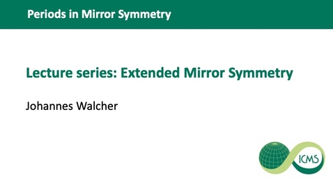 Thumbnail for entry Johannes Walcher - Lecture series: Extended Mirror Symmetry - Day 3