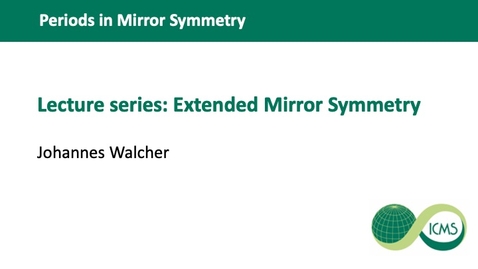 Thumbnail for Johannes Walcher - Lecture series: Extended Mirror Symmetry - Day 3