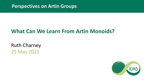 Thumbnail for What Can We Learn From Artin Monoids? Ruth Charney