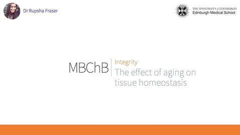 Thumbnail for entry A10. The effect of aging on tissue homeostasis