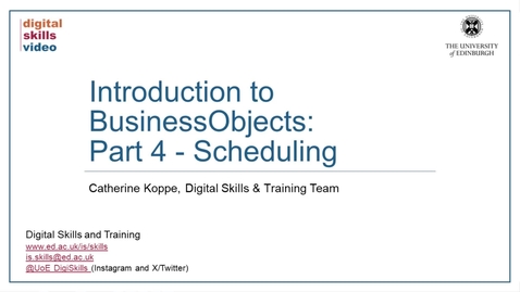 Thumbnail for Introduction to BusinessObjects: Part 4 - Scheduling