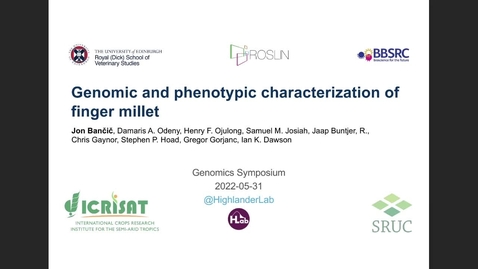 Thumbnail for entry Jon Bancic - Genomic and phenotypic characterization of finger millet