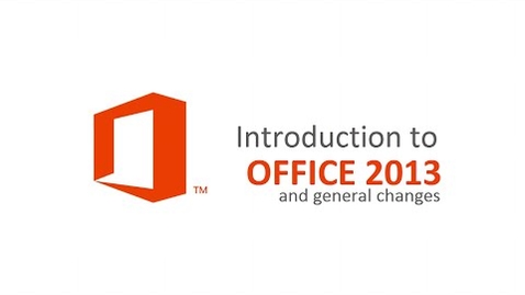 Thumbnail for Introduction to Office 2013 and general changes