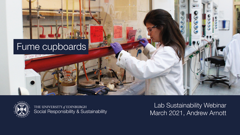 Thumbnail for Fume cupboards (Lab Sustainability Webinar, March 2021)