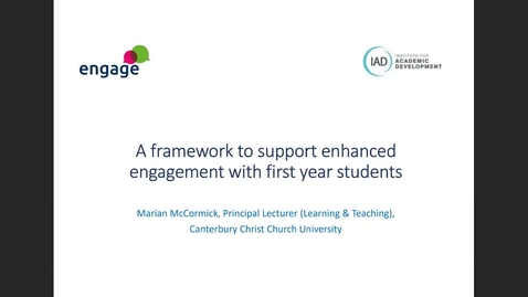 Thumbnail for entry engage - a framework to support enhanced engagement 21/04/22