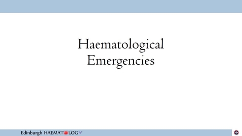 Thumbnail for entry Haematological Emergencies 1 - Neutropenic Fever