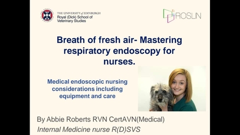 Thumbnail for Nurses Clinical Club Session 2025- 30th April - Abbie Roberts: Breath of fresh air - mastering respiratory endoscopy for nurses