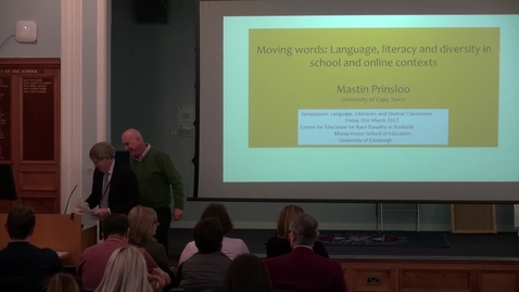 Thumbnail for entry Mastin Prinsloo | Moving words: Language, literacy and diversity in schooling and online contexts