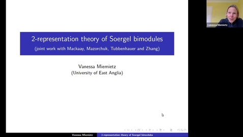 Thumbnail for entry 30 September Vanessa Miemietz Simple transitive 2-representations of Soergel bimodules for finite Coxeter type in characteristic zero