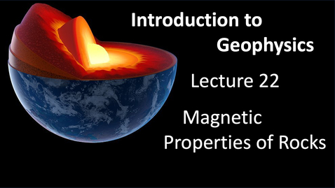 Thumbnail for entry Rock Magnetism and Magnetic Anomalies