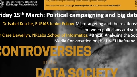 Thumbnail for Political microtargeting Dr Isabel Kusche Data Controversies 2019