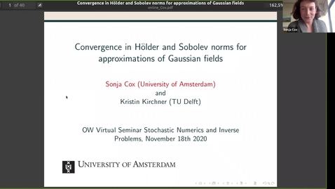 Thumbnail for entry One World Virtual Seminar Series - Stochastic Numerics and Inverse Problems: Sonja Cox (University of Amsterdam)