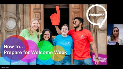 Thumbnail for entry How to... Prepare for Welcome Week (UG/PGT/PGR)