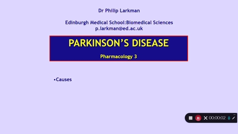 Thumbnail for entry Pharmacology 3: Parkinson's Disease - Part 4 Dr Phil Larkman