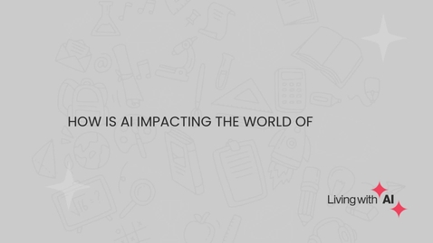 Thumbnail for How is AI impacting the world of work?